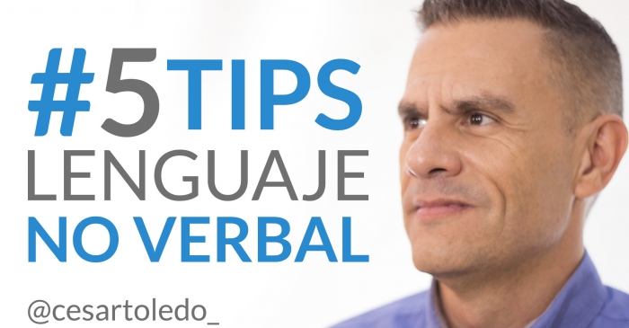 5 tips infalibles para mejorar tu lenguaje corporal