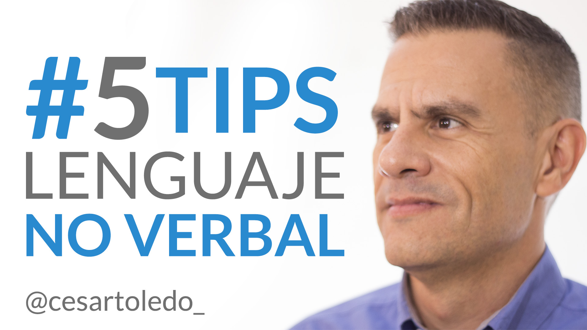 5 tips infalibles para mejorar tu lenguaje corporal
